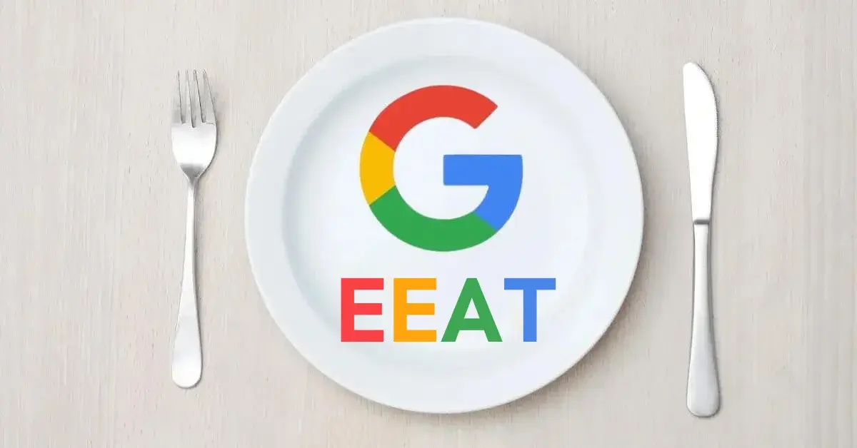 Google E-E-A-T: A Guide to Future SEO Success